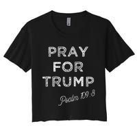 Psalm 1098 Christian Antitrump Pray For Trump Women's Crop Top Tee