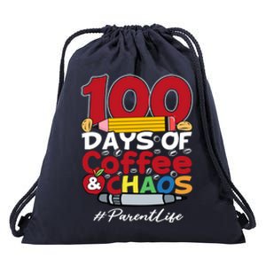 Parent 100 Days Of Coffee And Chaos Happy 100th Day Of School Great Gift Drawstring Bag