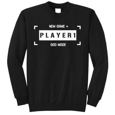 Player 1 God Mode New Game Plus Cool Gamer Sweatshirt