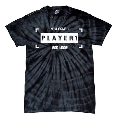 Player 1 God Mode New Game Plus Cool Gamer Tie-Dye T-Shirt