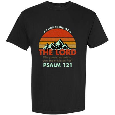 Psalm 121 My Help Comes From The Lord My Healer Garment-Dyed Heavyweight T-Shirt