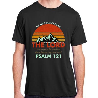 Psalm 121 My Help Comes From The Lord My Healer Adult ChromaSoft Performance T-Shirt