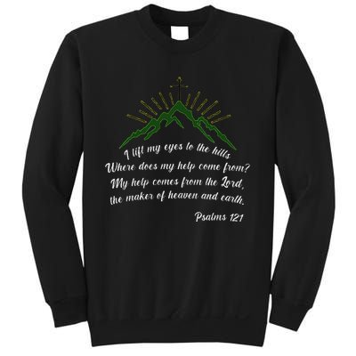 Psalms 121 My Help Comes From The Lord Sweatshirt