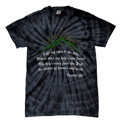 Psalms 121 My Help Comes From The Lord Tie-Dye T-Shirt