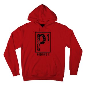 Positive 1 Positivity Is Key Hoodie