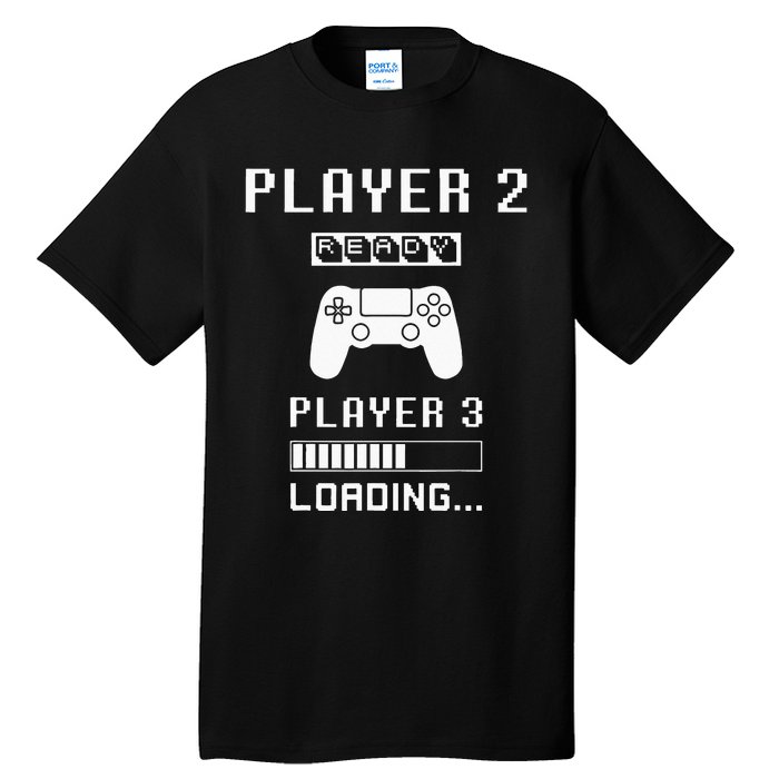 Player 1 Player 2 ready player 3 loading... pregnancy ps Tall T-Shirt