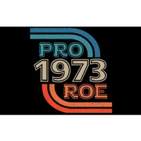 Pro 1973 Roe Bumper Sticker