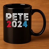 Pete 2024 Gift Pete For President Buttigieg Vote Gift 11oz C Handle Ceramic Mug