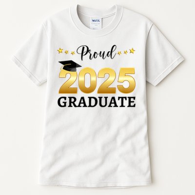 Proud 2025 Graduate Graduating Class Of 2025 Tall T-Shirt