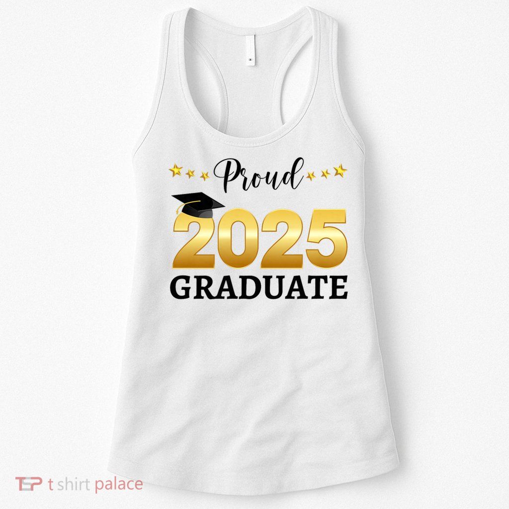 Proud 2025 Graduate Graduating Class Of 2025 Womens Tank Top