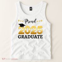Proud 2025 Graduate Graduating Class Of 2025 Tank Top