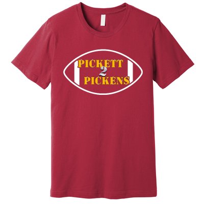 Pickett 2 Pickens, Pickett To Pickens Premium T-Shirt