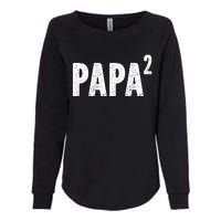 Papa 2 Papa Squared For Grandpa From Granddaughter Grandson Womens California Wash Sweatshirt