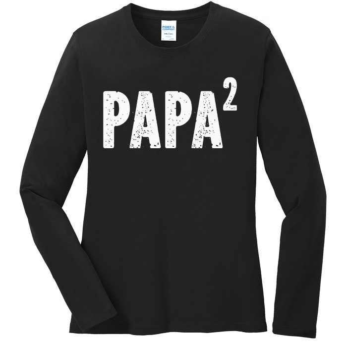 Papa 2 Papa Squared For Grandpa From Granddaughter Grandson Ladies Long Sleeve Shirt