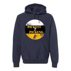 Pickett 2 Pickens, Pickett To Pickens Premium Hoodie