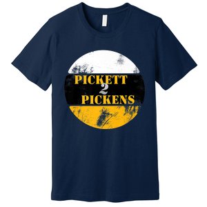 Pickett 2 Pickens, Pickett To Pickens Premium T-Shirt