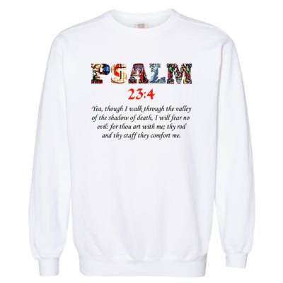 PSALM 23:4 Christin Bible Quote Garment-Dyed Sweatshirt