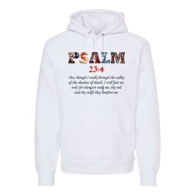 PSALM 23:4 Christin Bible Quote Premium Hoodie