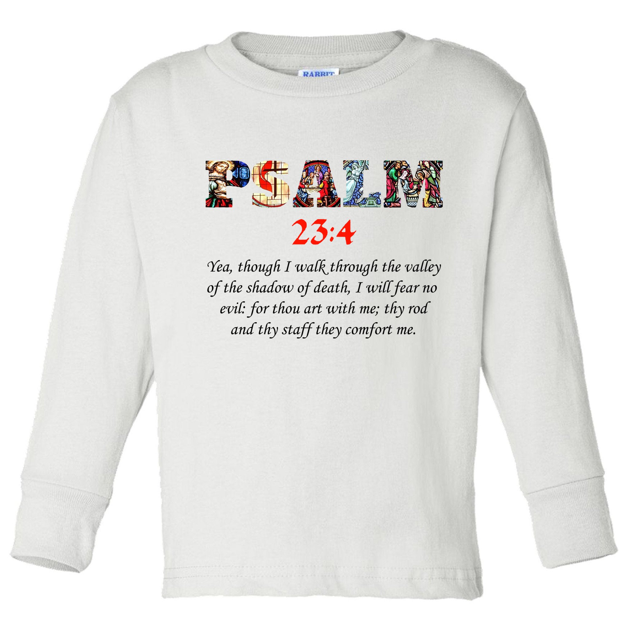 PSALM 23:4 Christin Bible Quote Toddler Long Sleeve Shirt