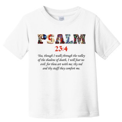 PSALM 23:4 Christin Bible Quote Toddler T-Shirt