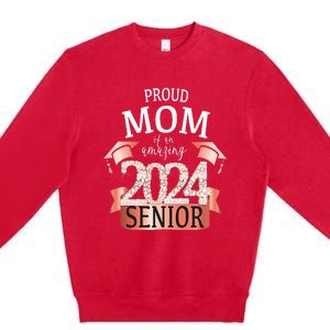 Proud 2024 Senior Mom I Elegant Rose Celebration Outfit Premium Crewneck Sweatshirt