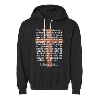Psalm 23 The Book Of Psalms 2314 The Lord Is My Shepherd Garment-Dyed Fleece Hoodie