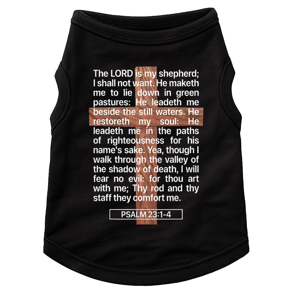 Psalm 23 The Book Of Psalms 2314 The Lord Is My Shepherd Doggie Tank