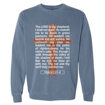 Psalm 23 The Book Of Psalms 2314 The Lord Is My Shepherd Garment-Dyed Sweatshirt