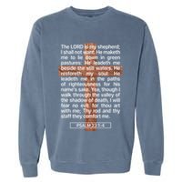 Psalm 23 The Book Of Psalms 2314 The Lord Is My Shepherd Garment-Dyed Sweatshirt