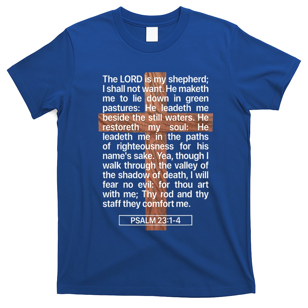 Psalm 23 The Book Of Psalms 2314 The Lord Is My Shepherd T-Shirt