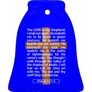 Psalm 23 The Book Of Psalms 2314 The Lord Is My Shepherd Ceramic Bell Ornament