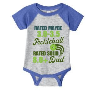 Pickleball 3 0 Rated FatherS Day Pickleball Funny Great Gift Infant Baby Jersey Bodysuit