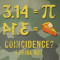 Pi 3 14 = Pie Coincidence I Think Not Math Pun Legacy Tie Dye Trucker Hat