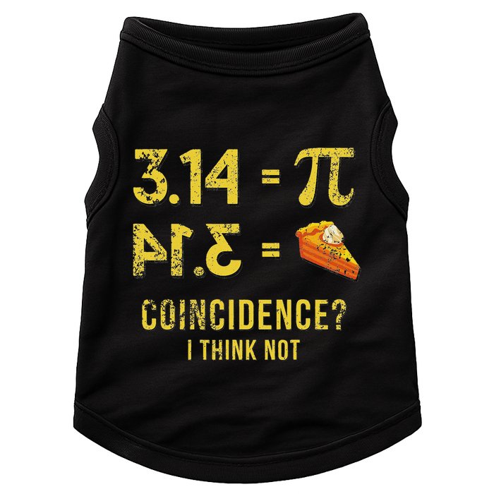 Pi 3 14 = Pie Coincidence I Think Not Math Pun Doggie Tank
