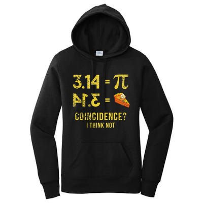 Pi 3 14 = Pie Coincidence I Think Not Math Pun Women's Pullover Hoodie