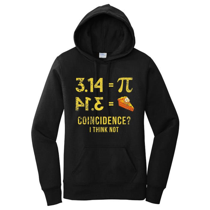 Pi 3 14 = Pie Coincidence I Think Not Math Pun Women's Pullover Hoodie