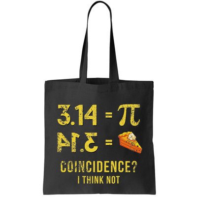 Pi 3 14 = Pie Coincidence I Think Not Math Pun Bag