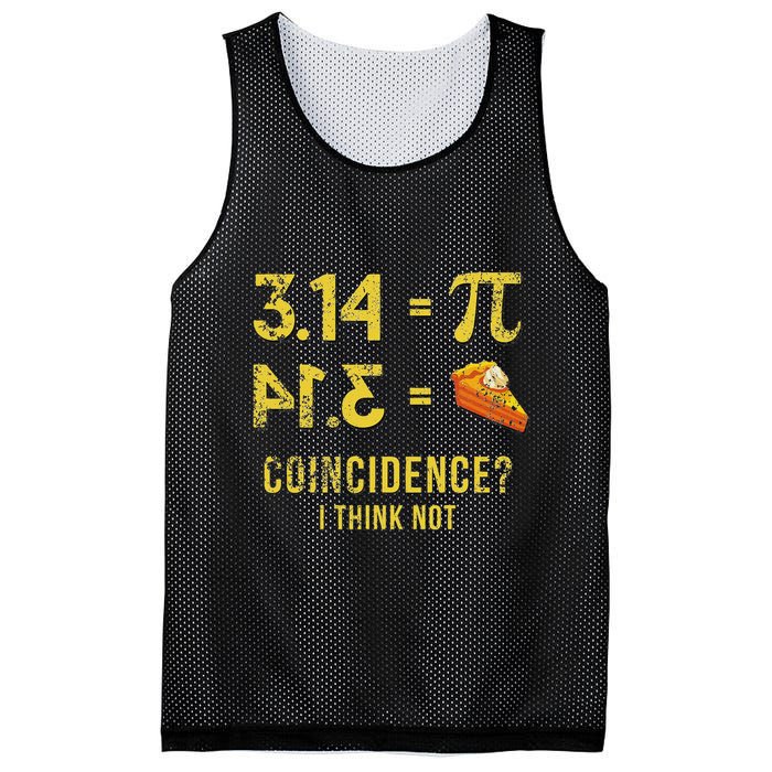 Pi 3 14 = Pie Coincidence I Think Not Math Pun Mesh Reversible Basketball Jersey Tank