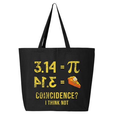 Pi 3 14 = Pie Coincidence I Think Not Math Pun 25L Jumbo Tote