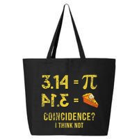 Pi 3 14 = Pie Coincidence I Think Not Math Pun 25L Jumbo Tote