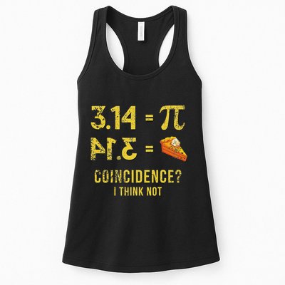 Pi 3 14 = Pie Coincidence I Think Not Math Pun Womens Tank Top
