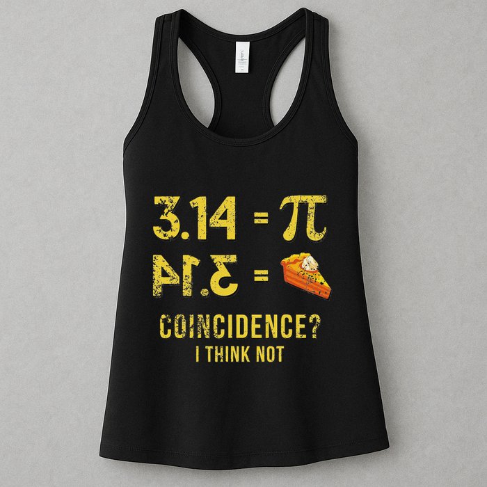 Pi 3 14 = Pie Coincidence I Think Not Math Pun Womens Tank Top