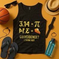 Pi 3 14 = Pie Coincidence I Think Not Math Pun Tank Top
