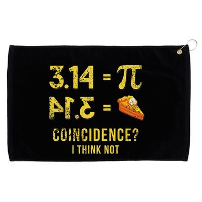 Pi 3 14 = Pie Coincidence I Think Not Math Pun Grommeted Golf Towel