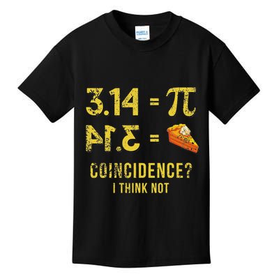 Pi 3 14 = Pie Coincidence I Think Not Math Pun Kids T-Shirt