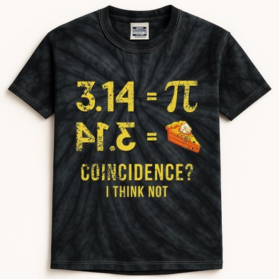Pi 3 14 = Pie Coincidence I Think Not Math Pun Kids Tie-Dye T-Shirt
