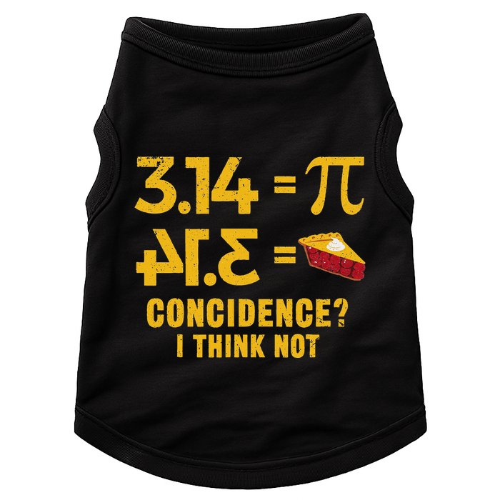 Pi 3 14 = Pie Coincidence I Think Not Math Pun Doggie Tank