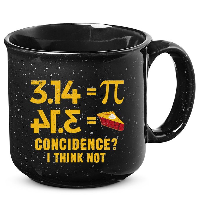 Pi 3 14 = Pie Coincidence I Think Not Math Pun 15oz Campfire Ceramic Mug