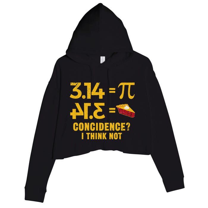 Pi 3 14 = Pie Coincidence I Think Not Math Pun Crop Fleece Hoodie