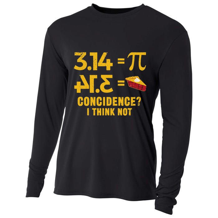 Pi 3 14 = Pie Coincidence I Think Not Math Pun Cooling Performance Long Sleeve Crew
